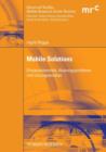 Image for Mobile Solutions : Einsatzpotenziale, Nutzungsprobleme und Losungsansatze