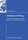 Image for Emotionen und Fuhrung : Theoretische Grundlagen, empirische Befunde und praktische Konsequenzen