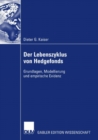 Image for Der Lebenszyklus von Hedgefonds: Grundlagen, Modellierung und empirische Evidenz