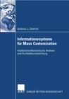 Image for Informationssysteme fur Mass Customization: Institutionenokonomische Analyse und Architekturentwicklung