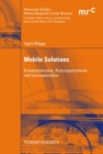 Image for Mobile Solutions: Einsatzpotenziale, Nutzungsprobleme und Losungsansatze