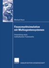 Image for Finanzmarktsimulation mit Multiagentensystemen: Entwicklung eines methodischen Frameworks
