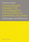 Image for Themenzentrierte Interaktion (TZI) und padagogische Professionalitat von Lehrerinnen und Lehrern: Erfahrungen und Reflexionen