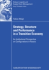 Image for Strategy, Structure and Performance in a Transition Economy: An Institutional Perspective on Configurations in Russia