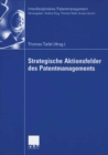 Image for Strategische Aktionsfelder des Patentmanagements