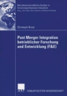 Image for Post Merger Integration betrieblicher Forschung und Entwicklung (F&amp;E)
