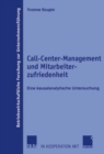 Image for Call-Center-Management und Mitarbeiterzufriedenheit: Eine kausalanalytische Untersuchung