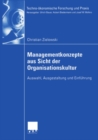Image for Managementkonzepte aus Sicht der Organisationskultur: Auswahl, Ausgestaltung und Einfuhrung