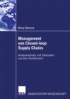 Image for Management von Closed-loop Supply Chains: Analyserahmen und Fallstudien aus dem Textilbereich
