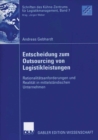 Image for Entscheidung zum Outsourcing von Logistikleistungen: Rationalitatsanforderungen und Realitat in mittelstandischen Unternehmen : 7
