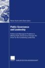 Image for Public Governance and Leadership: Political and Managerial Problems in Making Public Governance Changes the Driver for Re-Constituting Leadership