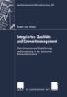 Image for Integriertes Qualitats- und Umweltmanagement: Mehrdimensionale Modellierung und Anwendung in der deutschen Automobilindustrie
