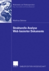 Image for Strukturelle Analyse Web-basierter Dokumente