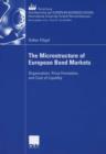 Image for Microstructure of European Bond Markets: Organization, Price Formation, and Cost of Liquidity : 60