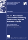 Image for Ad hoc-Publizitat und Zwischenberichterstattung im deutschen Corporate Governance-System: Eine Analyse vor dem Hintergrund europaischer Harmonisierungsbestrebungen