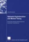 Image for Optimale Kapitalstruktur und Market Timing: Empirische Analyse borsennotierter deutscher Unternehmen