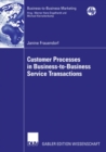 Image for Customer Processes in Business-to-business Service Transactions