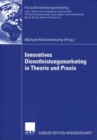Image for Innovatives Dienstleistungsmarketing in Theorie und Praxis