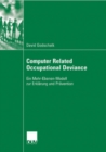 Image for Computer Related Occupational Deviance: Ein Mehr-Ebenen-Modell zur Erklarung und Pravention