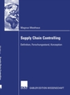 Image for Supply Chain Controlling: Definition, Forschungsstand, Konzeption