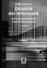 Image for Didaktik der Informatik : mit praxiserprobtem Unterrichtsmaterial