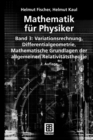 Image for Mathematik fur Physiker: Band 3: Variationsrechnung - Differentialgeometrie - Mathematische Grundlagen der allgemeinen Relativitatstheorie