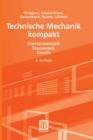Image for Technische Mechanik kompakt: Starrkorperstatik - Elastostatik - Kinetik