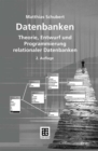 Image for Datenbanken: Theorie, Entwurf und Programmierung relationaler Datenbanken