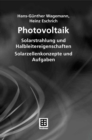 Image for Photovoltaik: Solarstrahlung und Halbleitereigenschaften, Solarzellenkonzepte und Aufgaben