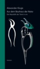 Image for Aus dem Bauhaus der Natur: Die Republik der Tiere in uns. Eine Materialsammlung zu Zustanden zwischen Evolution und Moderne