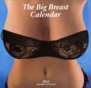 Image for 2012 The Big Breast Calendar - Wall Calendar
