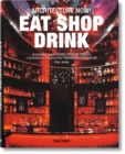 Image for Architecture Now! Eat Shop Drink