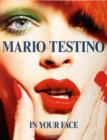 Image for Mario Testino  : in your face