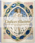 Image for Codices Illustres: Masterpieces of Illumination