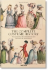 Image for The complete costume history  : from ancient times to the 19th century