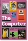 Image for The computer  : a history from the 17th century to today