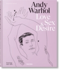 Image for Andy Warhol. Love, Sex, and Desire. Drawings 1950–1962