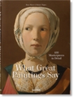 Image for What great paintings say  : 100 masterpieces in detail