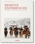 Image for Remote experiences  : extraordinary travel adventures from North to South
