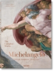 Image for Michelangelo  : the complete works, paintings, sculptures and architecture