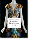 Image for Fashion designers A-Z  : the collection of the Museum at the Fashion Institute of Technology