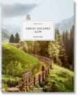 Image for Great escapes - Alps  : the hotel book