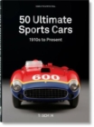 Image for 50 ultimate sports cars  : 1910s to present