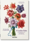 Image for A Garden Eden. Masterpieces of Botanical Illustration. 40th Ed.