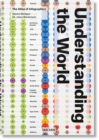 Image for Understanding the World. The Atlas of Infographics