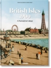 Image for British Isles 1900. A Portrait in Colour