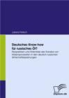 Image for Deutsches Know-how fur russisches Ol?: Perspektiven und Potentiale des Transfers von Wissensprodukten in den deutsch-russischen Wirtschaftsbeziehungen