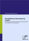 Image for Die Qualitat der Heimerziehung in Berlin: Begrundung und Entwurf eines Evaluationsverfahrens von stationaren Erziehungshilfen