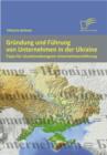 Image for Grundung und Fuhrung von Unternehmen in der Ukraine: Tipps fur situationsbezogene Unternehmensfuhrung