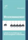 Image for Wissensmanagement : Leitfaden Fur Die Einfuhrung Von Wissensmanagement In Unternehmen